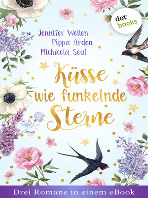 cover image of Küsse wie funkelnde Sterne--Drei Romane in einem eBook